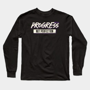 Progress Not Perfection | DC CMA Long Sleeve T-Shirt